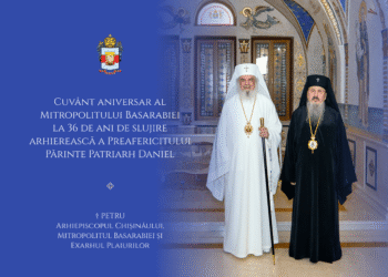 Cuvânt aniversar al Mitropolitului Basarabiei la 36 de ani de slujire arhierească a Preafericitului Părinte Patriarh Daniel