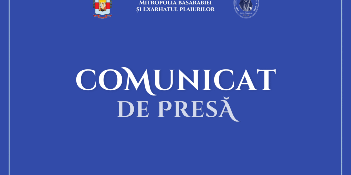 COMUNICAT: Mitropolia Basarabiei clarifică public falsurile propagandistice privind statutul său canonic la nivel pan-ortodox și îndeamnă la unitate