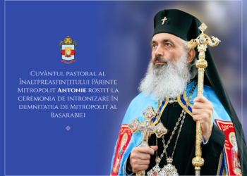 „Credință, unitate și împreună-lucrare” — Cuvântul pastoral al Înaltpreasfințitului Părinte Mitropolit Antonie la intronizarea în scaunul Mitropoliei Basarabiei