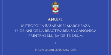 ANUNȚ: Mitropolia Basarabiei marchează 34 de ani de la reactivarea sa canonică printr-o slujbă de Te Deum